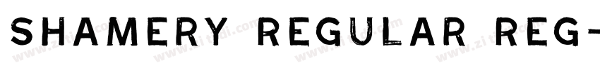Shamery Regular Reg字体转换 Shamery Regular Reg字体转换